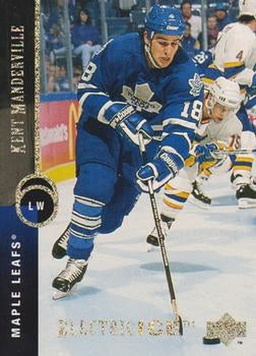 #131 Kent Manderville - Toronto Maple Leafs - 1994-95 Upper Deck Hockey - Electric Ice