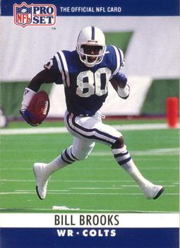 #131 Bill Brooks - Indianapolis Colts - 1990 Pro Set Football