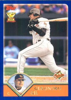#131 Geronimo Gil - Baltimore Orioles - 2003 Topps Baseball