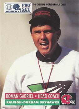 #131 Roman Gabriel - Raleigh-Durham Skyhawks - 1991 Pro Set WLAF Football