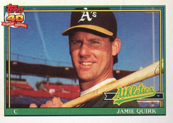 #132 Jamie Quirk - Oakland Athletics - 1991 Topps Baseball
