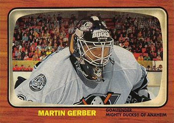#132 Martin Gerber - Anaheim Mighty Ducks - 2002-03 Topps Heritage Hockey