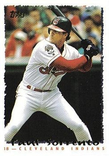 #132 Paul Sorrento - Cleveland Indians - 1995 Topps Baseball