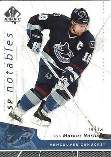 #132 Markus Naslund - Vancouver Canucks - 2006-07 SP Authentic Hockey