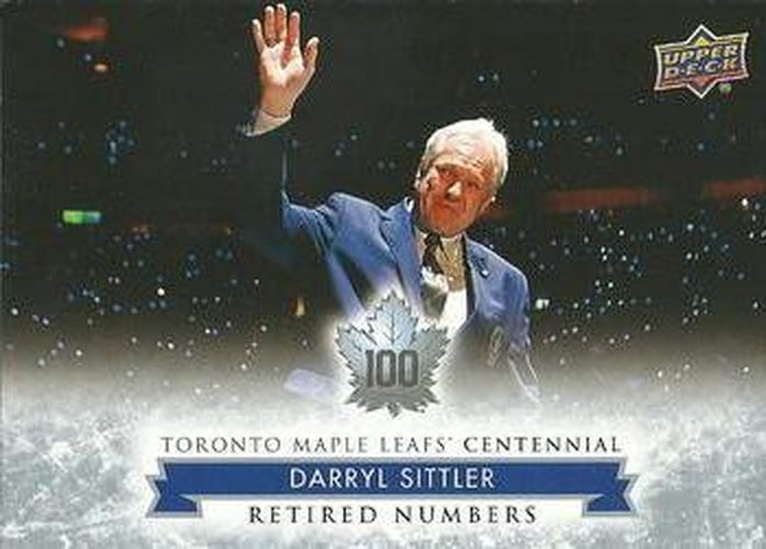 #133 Darryl Sittler - Toronto Maple Leafs - 2017 Upper Deck Toronto Maple Leafs Centennial Hockey