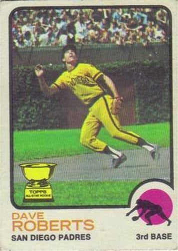 #133 Dave Roberts - San Diego Padres - 1973 Topps Baseball