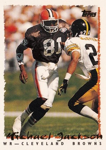 #133 Michael Jackson - Cleveland Browns - 1995 Topps Football