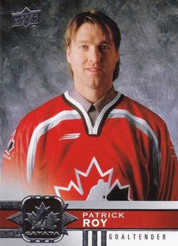 #134 Patrick Roy - Canada - 2017-18 Upper Deck Canadian Tire Team Canada Hockey