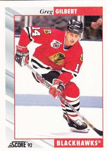 #134 Greg Gilbert - Chicago Blackhawks - 1992-93 Score USA Hockey