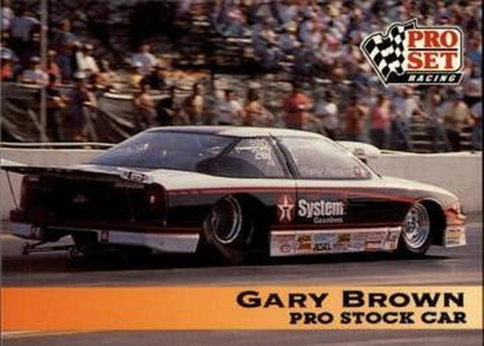 #134 Gary Brown's Car - 1992 Pro Set NHRA Racing
