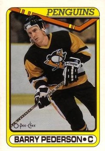 #134 Barry Pederson - Pittsburgh Penguins - 1990-91 O-Pee-Chee Hockey