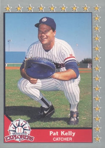 #134 Pat Kelly - Bradenton Explorers - 1990 Pacific Senior League Baseball