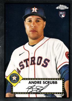 #134 Andre Scrubb - Houston Astros - 2021 Topps Chrome Platinum Anniversary Baseball