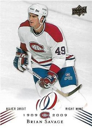 #134 Brian Savage - Montreal Canadiens - 2008-09 Upper Deck Montreal Canadiens Centennial Hockey
