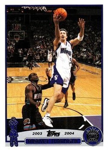 #134 Hedo Turkoglu - Sacramento Kings - 2003-04 Topps Basketball