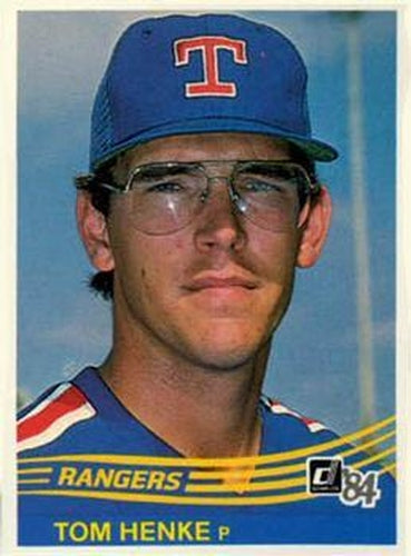 #134 Tom Henke - Texas Rangers - 1984 Donruss Baseball