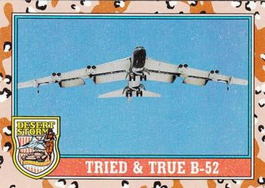 #134 Tried & True B-52 - 1991 Topps Desert Storm