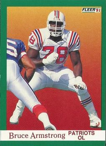 #134 Bruce Armstrong - New England Patriots - 1991 Fleer Football