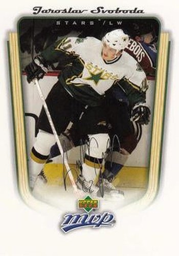 #134 Jaroslav Svoboda - Dallas Stars - 2005-06 Upper Deck MVP Hockey