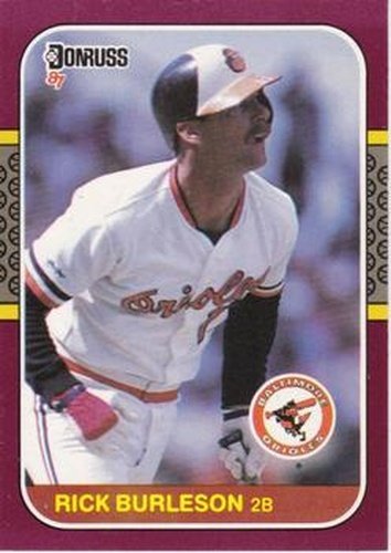 #134 Rick Burleson - Baltimore Orioles - 1987 Donruss Opening Day Baseball