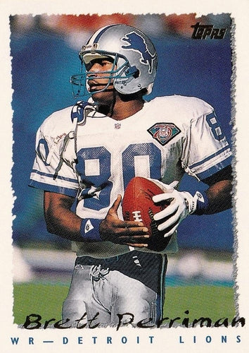 #135 Brett Perriman - Detroit Lions - 1995 Topps Football