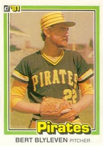 #135 Bert Blyleven - Pittsburgh Pirates - 1981 Donruss Baseball