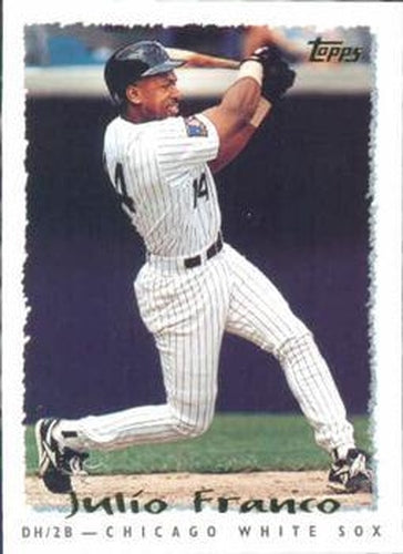 #135 Julio Franco - Chicago White Sox - 1995 Topps Baseball