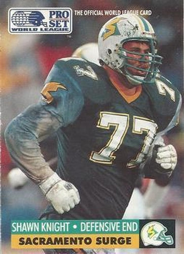 #135 Shawn Knight - Sacramento Surge - 1991 Pro Set WLAF Football