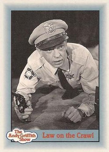 #135 Law on the Crawl - 1990-91 Pacific The Andy Griffith Show