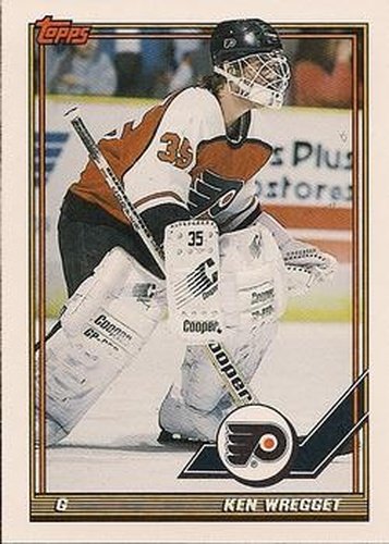 #136 Ken Wregget - Philadelphia Flyers - 1991-92 Topps Hockey