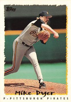 #136 Mike Dyer - Pittsburgh Pirates - 1995 Topps Baseball