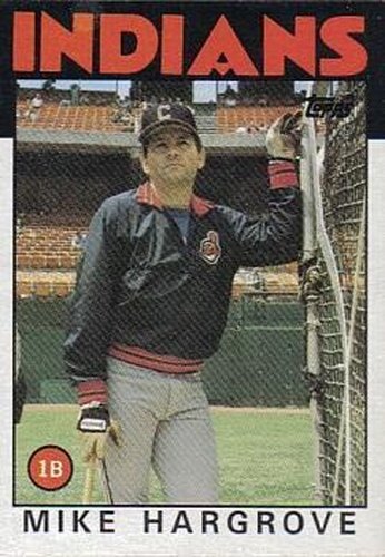 #136 Mike Hargrove - Cleveland Indians - 1986 Topps Baseball