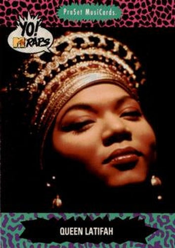#137 Queen Latifah - 1991 Pro Set Yo! MTV Raps