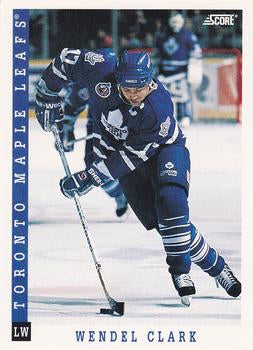 #137 Wendel Clark - Toronto Maple Leafs - 1993-94 Score Canadian Hockey