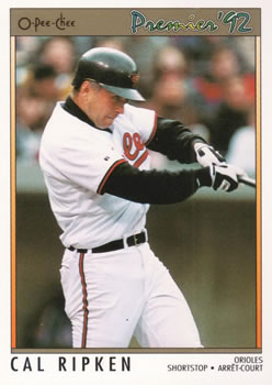 #137 Cal Ripken Jr. - Baltimore Orioles - 1992 O-Pee-Chee Premier Baseball