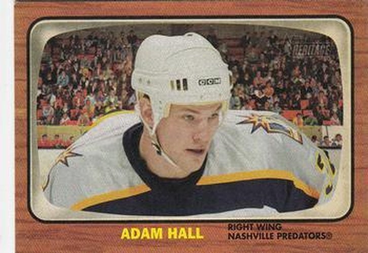 #137 Adam Hall - Nashville Predators - 2002-03 Topps Heritage Hockey