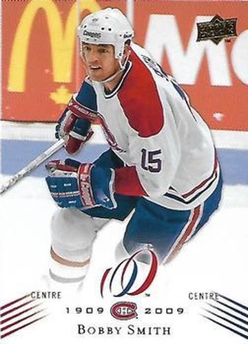 #137 Bobby Smith - Montreal Canadiens - 2008-09 Upper Deck Montreal Canadiens Centennial Hockey