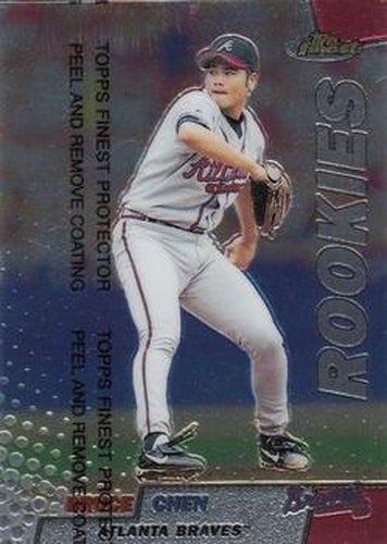 #137 Bruce Chen - Atlanta Braves - 1999 Finest Baseball