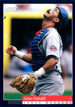#137 Geno Petralli - Texas Rangers -1994 Score Baseball
