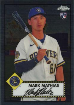 #137 Mark Mathias - Milwaukee Brewers - 2021 Topps Chrome Platinum Anniversary Baseball
