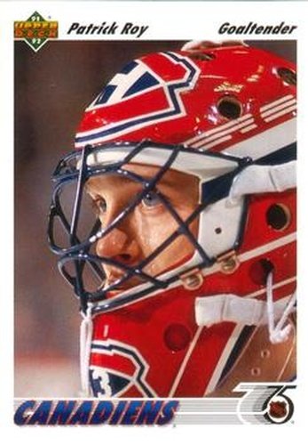 #137 Patrick Roy - Montreal Canadiens - 1991-92 Upper Deck Hockey