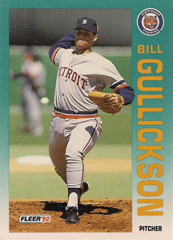 #137 Bill Gullickson - Detroit Tigers - 1992 Fleer Baseball