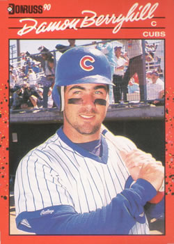 #167 Damon Berryhill - Chicago Cubs - 1990 Donruss Baseball