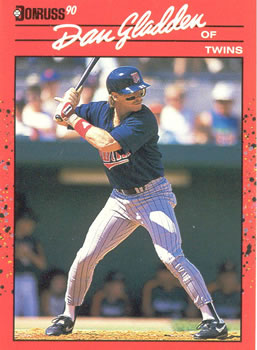 #182 Dan Gladden - Minnesota Twins - 1990 Donruss Baseball
