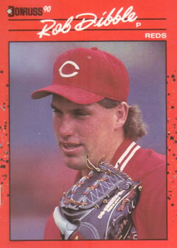 #189 Rob Dibble - Cincinnati Reds - 1990 Donruss Baseball