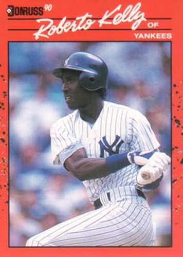 #192 Roberto Kelly - New York Yankees - 1990 Donruss Baseball