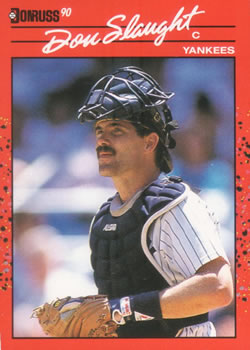 #277 Don Slaught - New York Yankees - 1990 Donruss Baseball