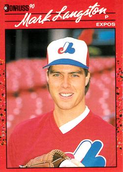 #338 Mark Langston - Montreal Expos - 1990 Donruss Baseball
