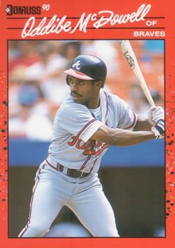 #340 Oddibe McDowell - Atlanta Braves - 1990 Donruss Baseball