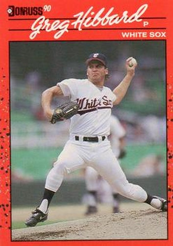 #384 Greg Hibbard - Chicago White Sox - 1990 Donruss Baseball